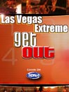 GetOut!: Las Vegas Extreme
